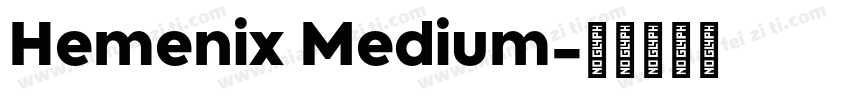 Hemenix Medium字体转换